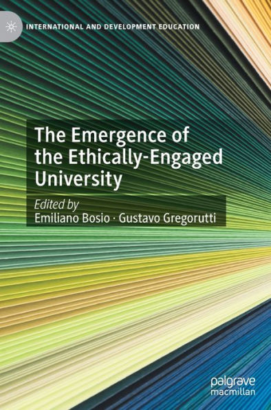 the Emergence of Ethically-Engaged University