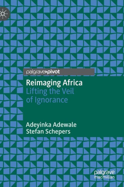 Reimaging Africa: Lifting the Veil of Ignorance