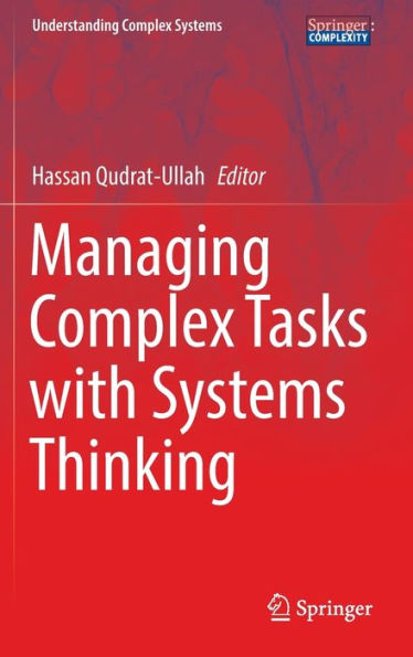 Managing Complex Tasks with Systems Thinking