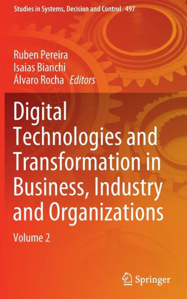 Digital Technologies and Transformation Business, Industry Organizations: Volume 2