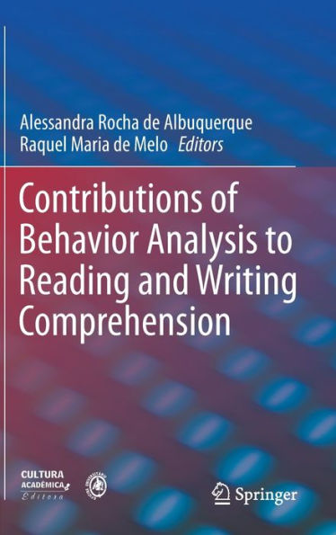Contributions of Behavior Analysis to Reading and Writing Comprehension