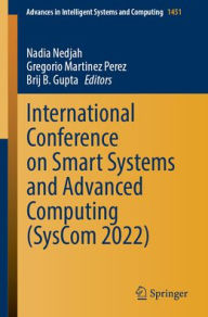 Title: International Conference on Smart Systems and Advanced Computing (SysCom 2022), Author: Nadia Nedjah