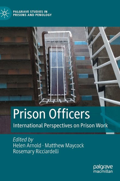 Prison Officers: International Perspectives on Work