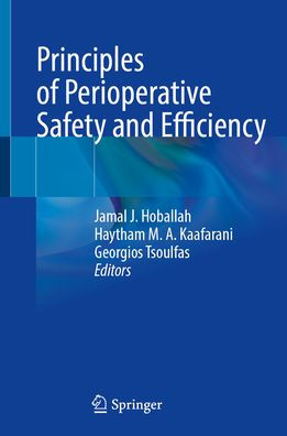 Principles of Perioperative Safety and Efficiency