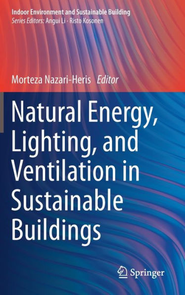 Natural Energy, Lighting, and Ventilation Sustainable Buildings