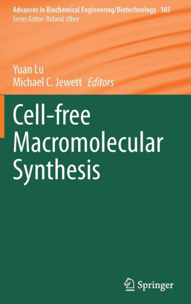 Cell-free Macromolecular Synthesis