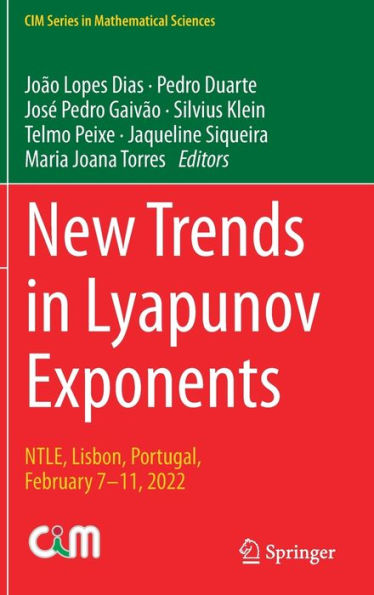 New Trends Lyapunov Exponents: NTLE, Lisbon, Portugal, February 7-11, 2022