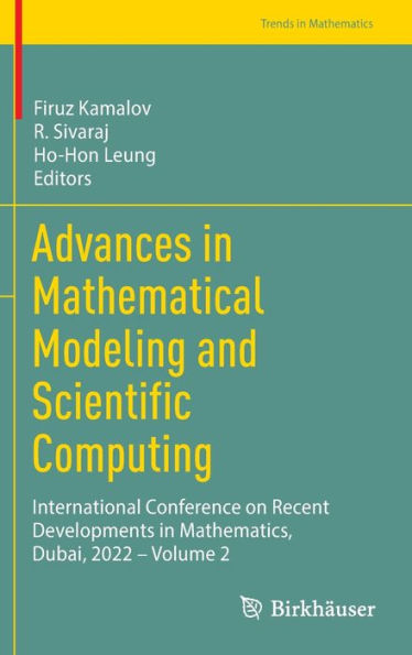 Advances Mathematical Modeling and Scientific Computing: International Conference on Recent Developments Mathematics, Dubai, 2022 - Volume 2