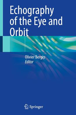 Echography of the Eye and Orbit