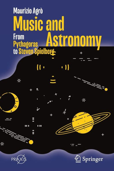 Music and Astronomy: From Pythagoras to Steven Spielberg