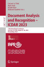 Document Analysis and Recognition - ICDAR 2023: 17th International Conference, San José, CA, USA, August 21-26, 2023, Proceedings, Part I