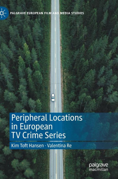 Peripheral Locations European TV Crime Series