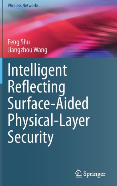 Intelligent Reflecting Surface-Aided Physical-Layer Security