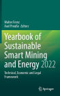 Yearbook of Sustainable Smart Mining and Energy 2022: Technical, Economic and Legal Framework