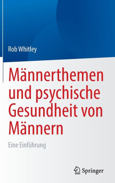 Männerthemen und psychische Gesundheit von Männern: Eine Einführung