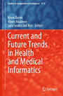 Current and Future Trends in Health and Medical Informatics