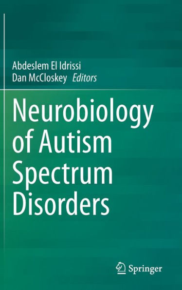 Neurobiology of Autism Spectrum Disorders