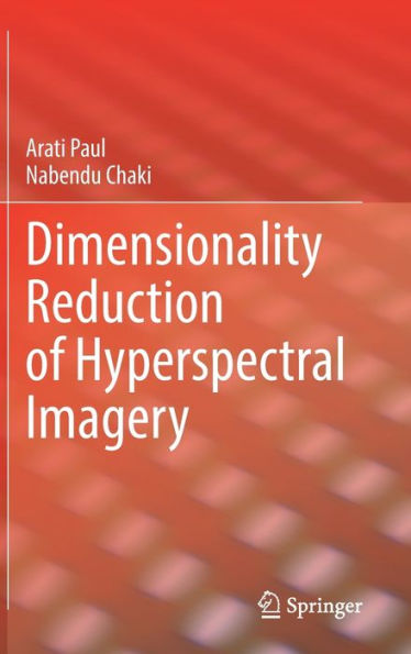 Dimensionality Reduction of Hyperspectral Imagery