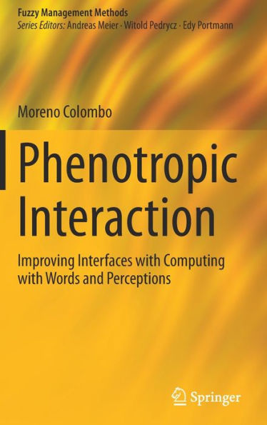 Phenotropic Interaction: Improving Interfaces with Computing Words and Perceptions