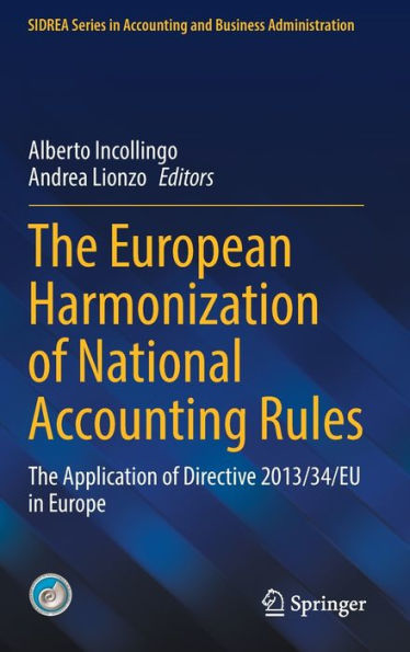 The European Harmonization of National Accounting Rules: Application Directive 2013/34/EU Europe