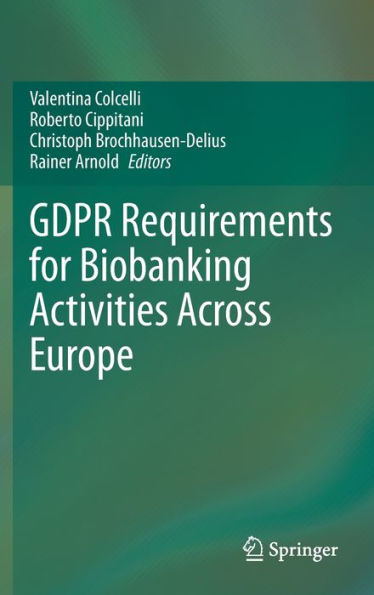 GDPR Requirements for Biobanking Activities Across Europe