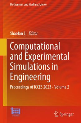 Computational and Experimental Simulations in Engineering: Proceedings of ICCES 2023-Volume 2