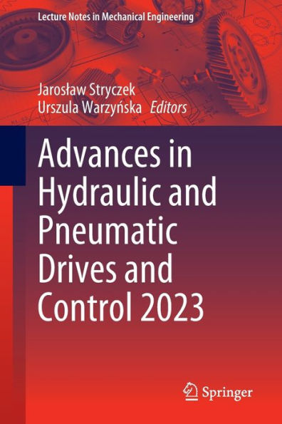 Advances Hydraulic and Pneumatic Drives Control 2023