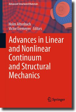 Advances Linear and Nonlinear Continuum Structural Mechanics