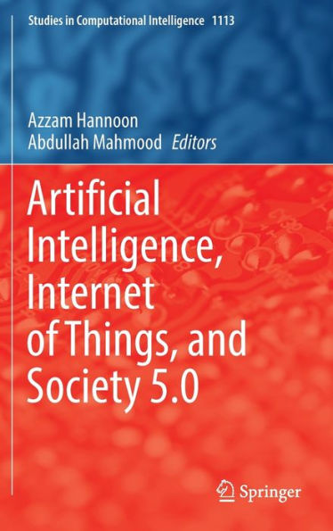 Artificial Intelligence, Internet of Things, and Society 5.0