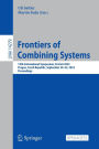 Frontiers of Combining Systems: 14th International Symposium, FroCoS 2023, Prague, Czech Republic, September 20-22, 2023, Proceedings