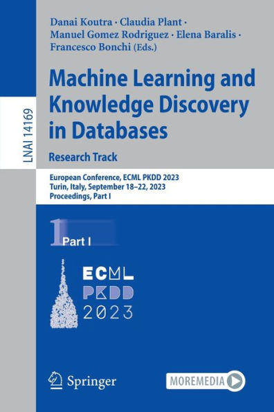 Machine Learning and Knowledge Discovery Databases: Research Track: European Conference, ECML PKDD 2023, Turin, Italy, September 18-22, Proceedings