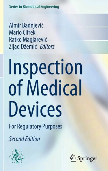 Inspection of Medical Devices: For Regulatory Purposes