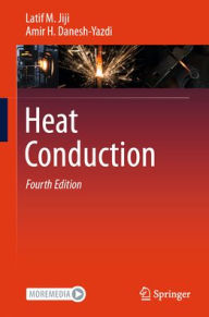 Title: Heat Conduction, Author: Latif M. Jiji