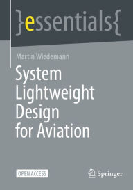 Title: System Lightweight Design for Aviation, Author: Martin Wiedemann