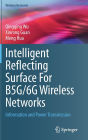 Intelligent Reflecting Surface For B5G/6G Wireless Networks: Information and Power Transmission