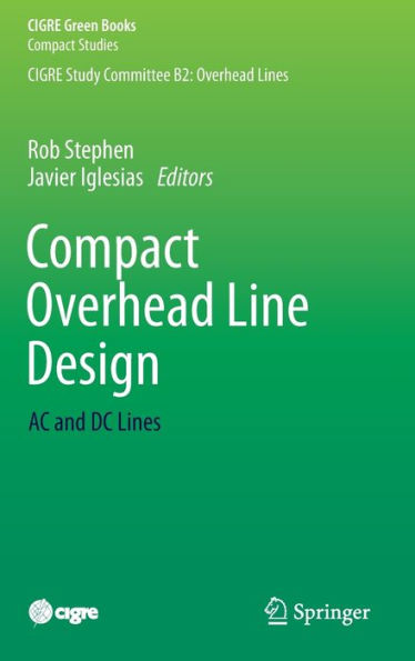 Compact Overhead Line Design: AC and DC Lines