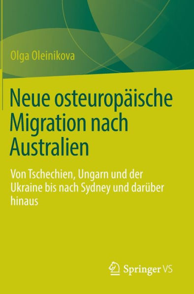 Neue osteuropäische Migration nach Australien: Von Tschechien, Ungarn und der Ukraine bis Sydney darüber hinaus