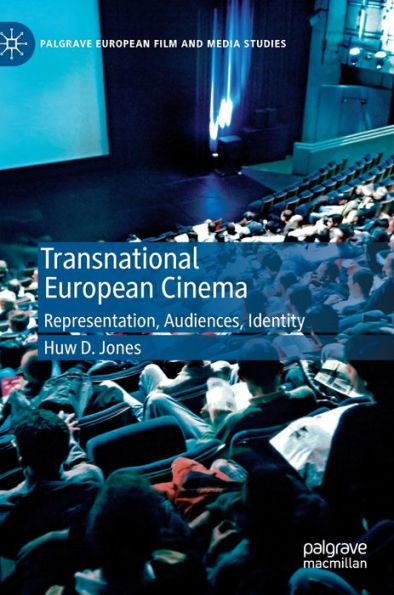 Transnational European Cinema: Representation, Audiences, Identity