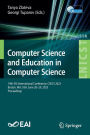 Computer Science and Education in Computer Science: 19th EAI International Conference, CSECS 2023, Boston, MA, USA, June 28-29, 2023, Proceedings