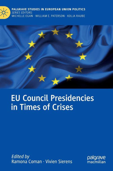 EU Council Presidencies Times of Crises