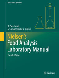 Title: Nielsen's Food Analysis Laboratory Manual, Author: B. Pam Ismail