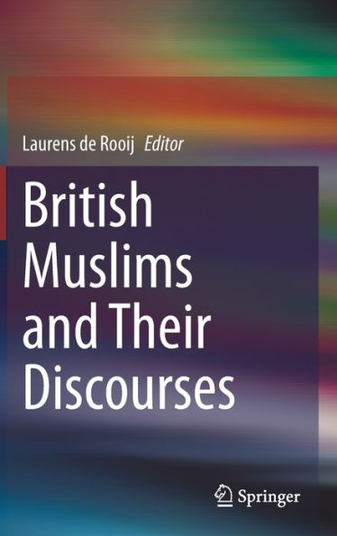 British Muslims and Their Discourses