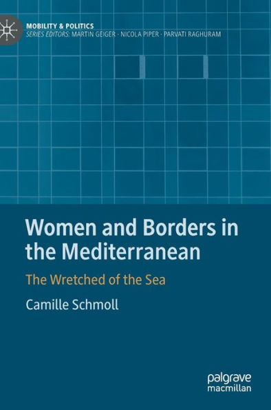 Women and Borders the Mediterranean: Wretched of Sea