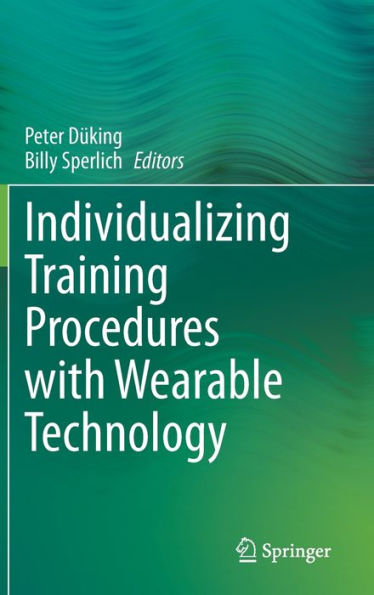 Individualizing Training Procedures with Wearable Technology