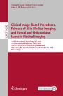 Clinical Image-Based Procedures, Fairness of AI in Medical Imaging, and Ethical and Philosophical Issues in Medical Imaging: 12th International Workshop, CLIP 2023 1st International Workshop, FAIMI 2023 and 2nd International Workshop, EPIMI 2023 Vancouver