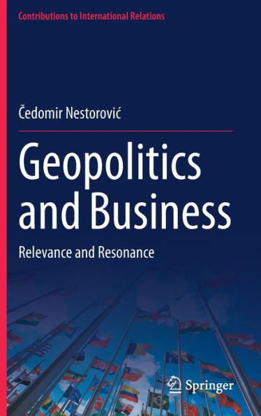 Geopolitics and Business: Relevance Resonance