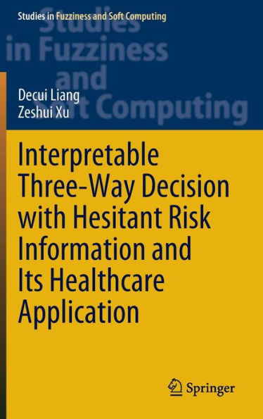 Interpretable Three-Way Decision with Hesitant Risk Information and Its Healthcare Application