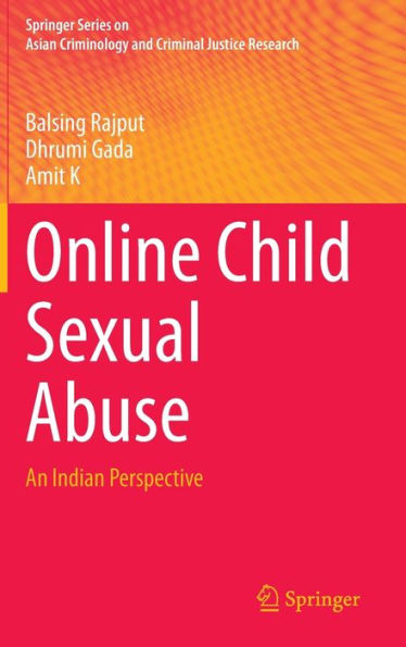 Online Child Sexual Abuse: An Indian Perspective