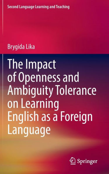 The Impact of Openness and Ambiguity Tolerance on Learning English as a Foreign Language