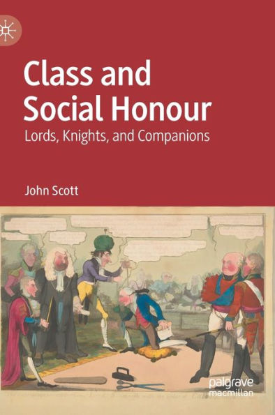 Class and Social Honour: Lords, Knights, Companions